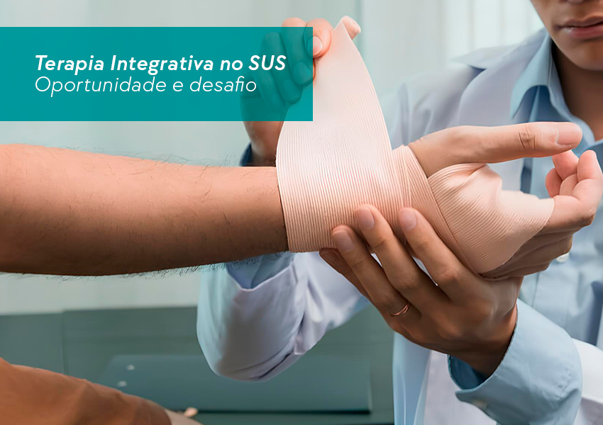 Terapia Integrativa no SUS: Oportunidades e desafios